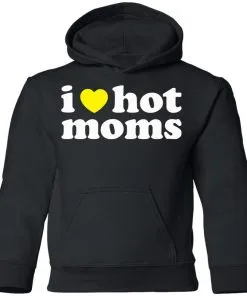 I LOVE HOT MOMS Youth Hoodie