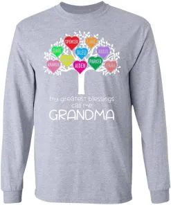 My Greatest Blessings Call Me Grandma LS T-Shirt