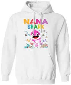 Nana Of The Baby Shark Birthday Nana Shark Hoodie