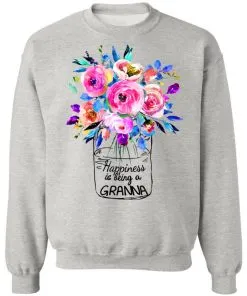 AllezyGo Happiness Is Being Granna Flowers Sweatshirt