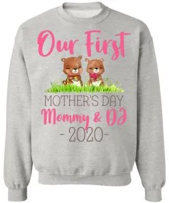 Our First Mother's Day Mommy and DJ Sweatshirt