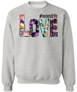 #Mimilife - Love Sweatshirt