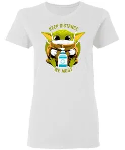 Keep Distance We Must Baby Yoda Women's T-Shirt