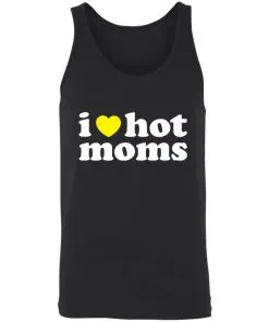 I LOVE HOT MOMS Unisex Tank