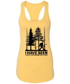 I’ve Been Social Distancing for Years Racerback Tank