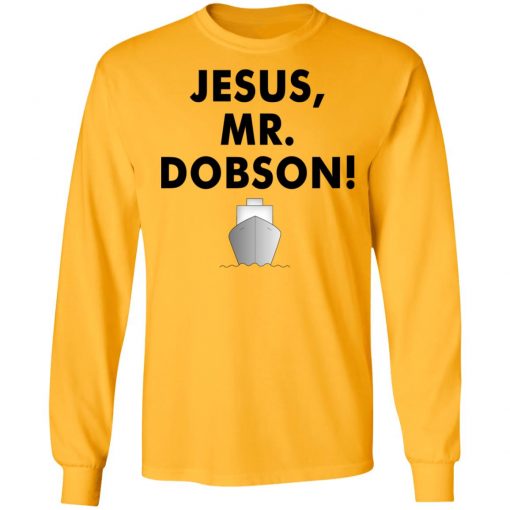 Private: Jesus, Mr. Dobson LS T-Shirt