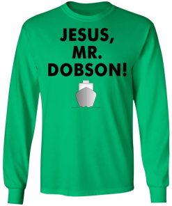 Private: Jesus, Mr. Dobson LS T-Shirt