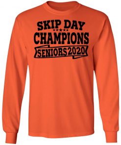 Private: Skip Day Champions 2020 LS T-Shirt