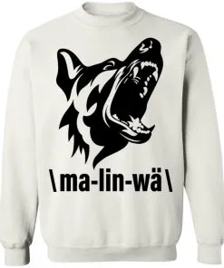 Ma-lin-wa Belgian Malinois Sweatshirt