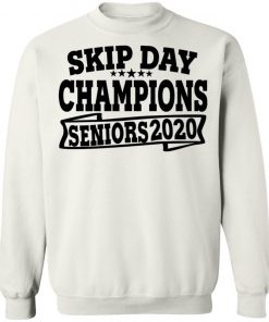 Private: Skip Day Champions 2020 Sweatshirt
