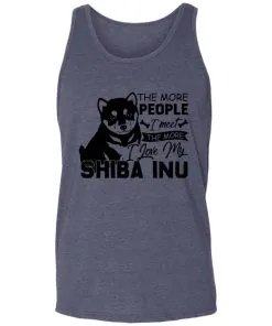 The More People I Meet The More I Love My Shiba Inu Unisex Tank