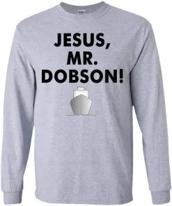 Jesus, Mr. Dobson Youth LS T-Shirt