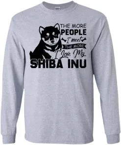 The More People I Meet The More I Love My Shiba Inu Youth LS T-Shirt