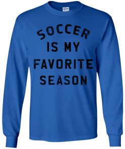 Private: Soccer Is My Favorite Season Youth LS T-Shirt