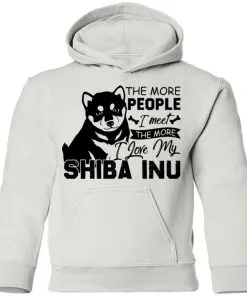 The More People I Meet The More I Love My Shiba Inu Youth Hoodie