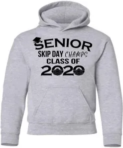 Senior Skip Day Champs Class of 2020 Youth Hoodie