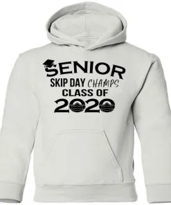 Senior Skip Day Champs Class of 2020 Youth Hoodie