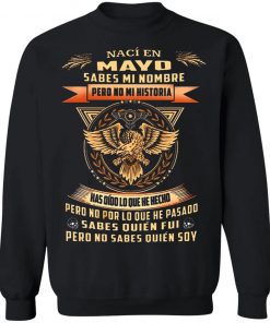 Private: Nací En Octubre Sabes Mi Nombre Pero No Mi Historia Sweatshirt