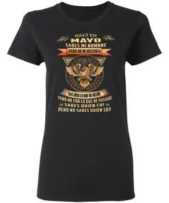 Nací En Octubre Sabes Mi Nombre Pero No Mi Historia Women’s T-Shirt