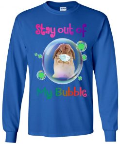Private: Stay Out of My Bubble LS T-Shirt