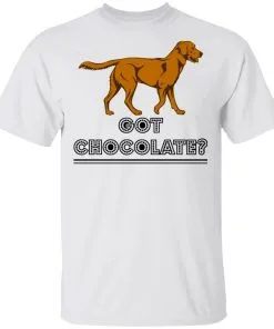 Got Chocolate Men’s T-Shirt