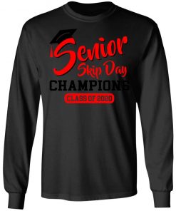 Private: Seniors 2020 Skip Day Champions 2020 LS T-Shirt