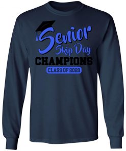 Private: Senior Skip Day Champions Funny LS T-Shirt