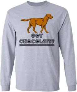 Got Chocolate LS T-Shirt