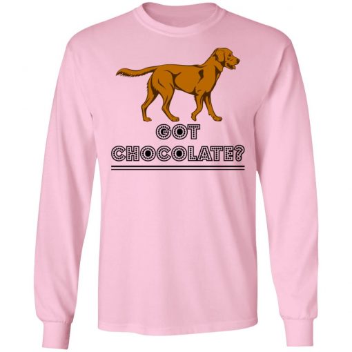Private: Got Chocolate LS T-Shirt