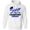 Private: Senior Skip Day Champions Funny Hoodie