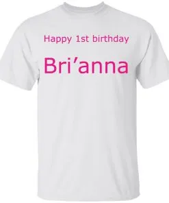 Happy 1st Birthday Bri’anna Youth T-Shirt