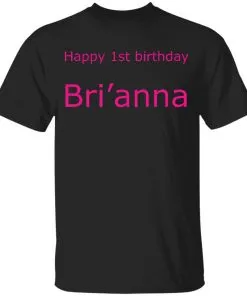 Happy 1st Birthday Bri’anna Youth T-Shirt