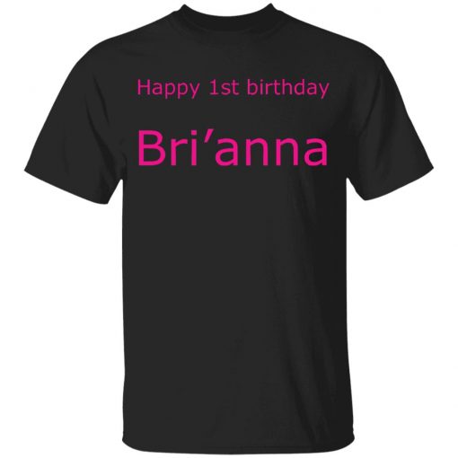 Private: Happy 1st Birthday Bri’anna Youth T-Shirt