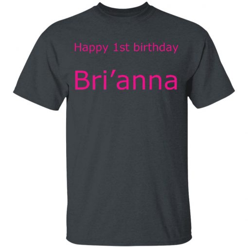 Private: Happy 1st Birthday Bri’anna Youth T-Shirt