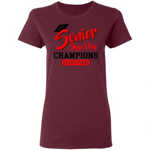 Private: Seniors 2020 Skip Day Champions 2020 Women’s T-Shirt