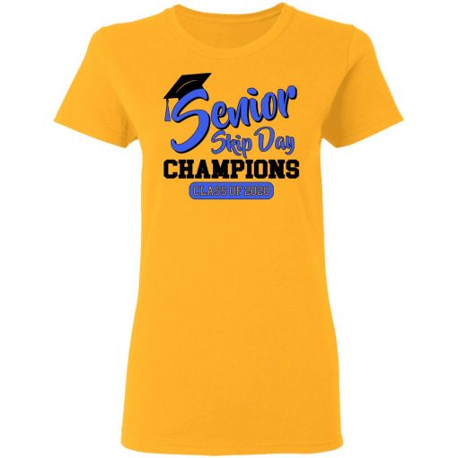 Private: Senior Skip Day Champions Funny Women’s T-Shirt