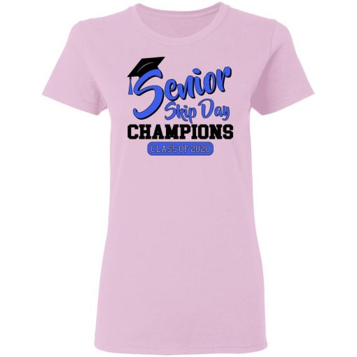 Private: Senior Skip Day Champions Funny Women’s T-Shirt