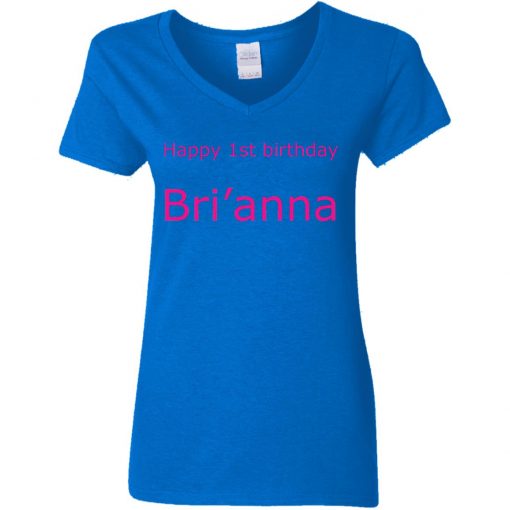 Private: Happy 1st Birthday Bri’anna Women’s V-Neck T-Shirt