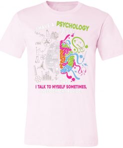 Private: I Have A Psychology Degree Unisex Jersey Tee