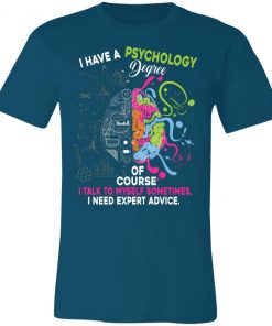 Private: I Have A Psychology Degree Unisex Jersey Tee