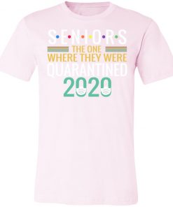 Private: Seniors The One Where They Were Quarantined 2020 Unisex Jersey Tee