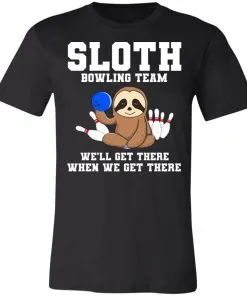 Slot Bowling Team We’ll Get There When We Get There Unisex Jersey Tee