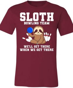 Private: Slot Bowling Team We’ll Get There When We Get There Unisex Jersey Tee