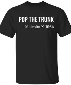 Pop The Trunk Malcolm X 1964 Men’s T-Shirt