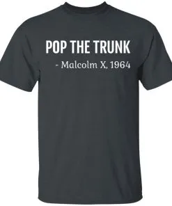 Pop The Trunk Malcolm X 1964 Men’s T-Shirt