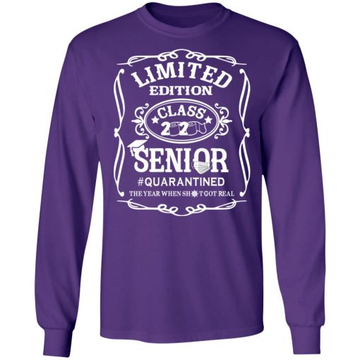 Private: Limited Edition class 2020 Senior Quarantined LS T-Shirt