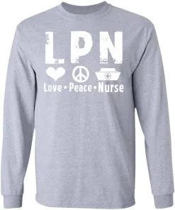 Peace Love Nurse LS T-Shirt