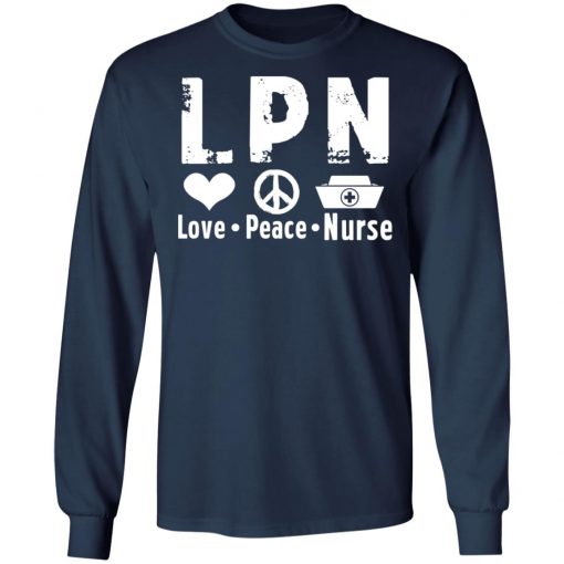 Private: Peace Love Nurse LS T-Shirt