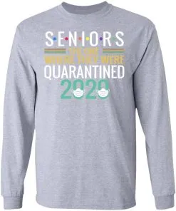 Seniors The One Where They Were Quarantined 2020 LS T-Shirt