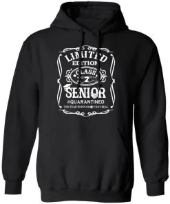 Limited Edition class 2020 Senior Quarantined Hoodie